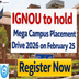 IGNOU to hold Mega Campus Placement Drive 2026 on February 25; Register Now @ignou.ac.in